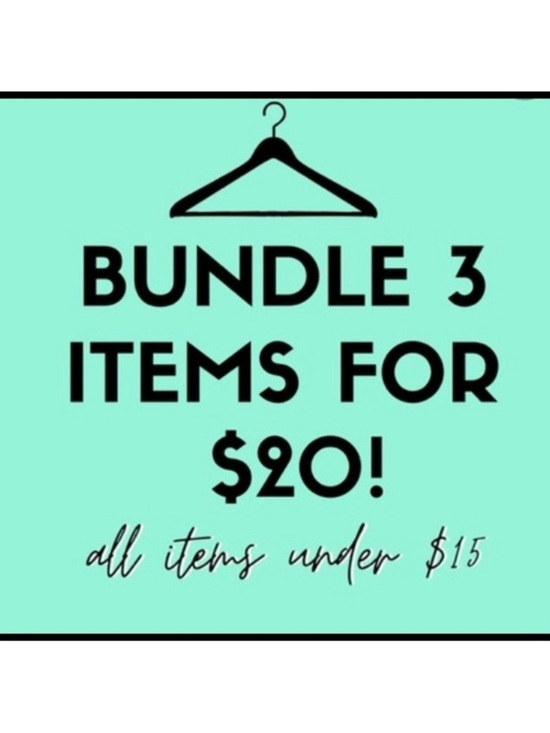None Other - Bundle 3 Items for $20 - $15 and under